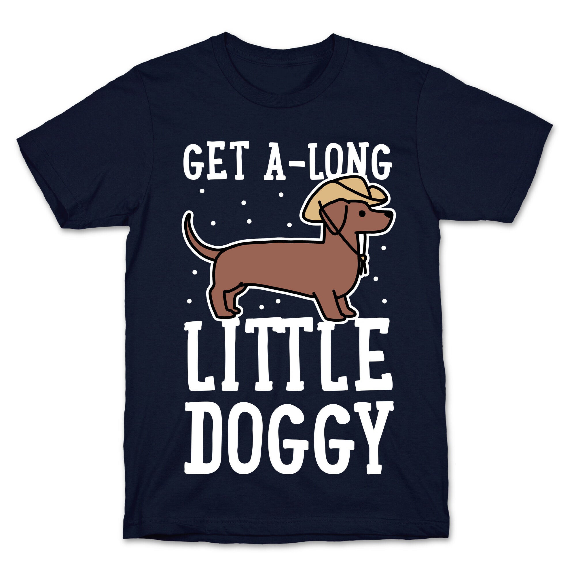 Get A-Long Little Doggy T-Shirt