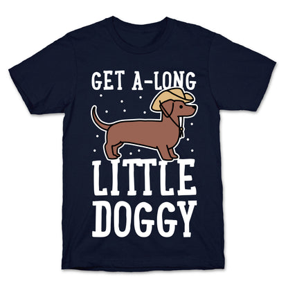 Get A-Long Little Doggy T-Shirt