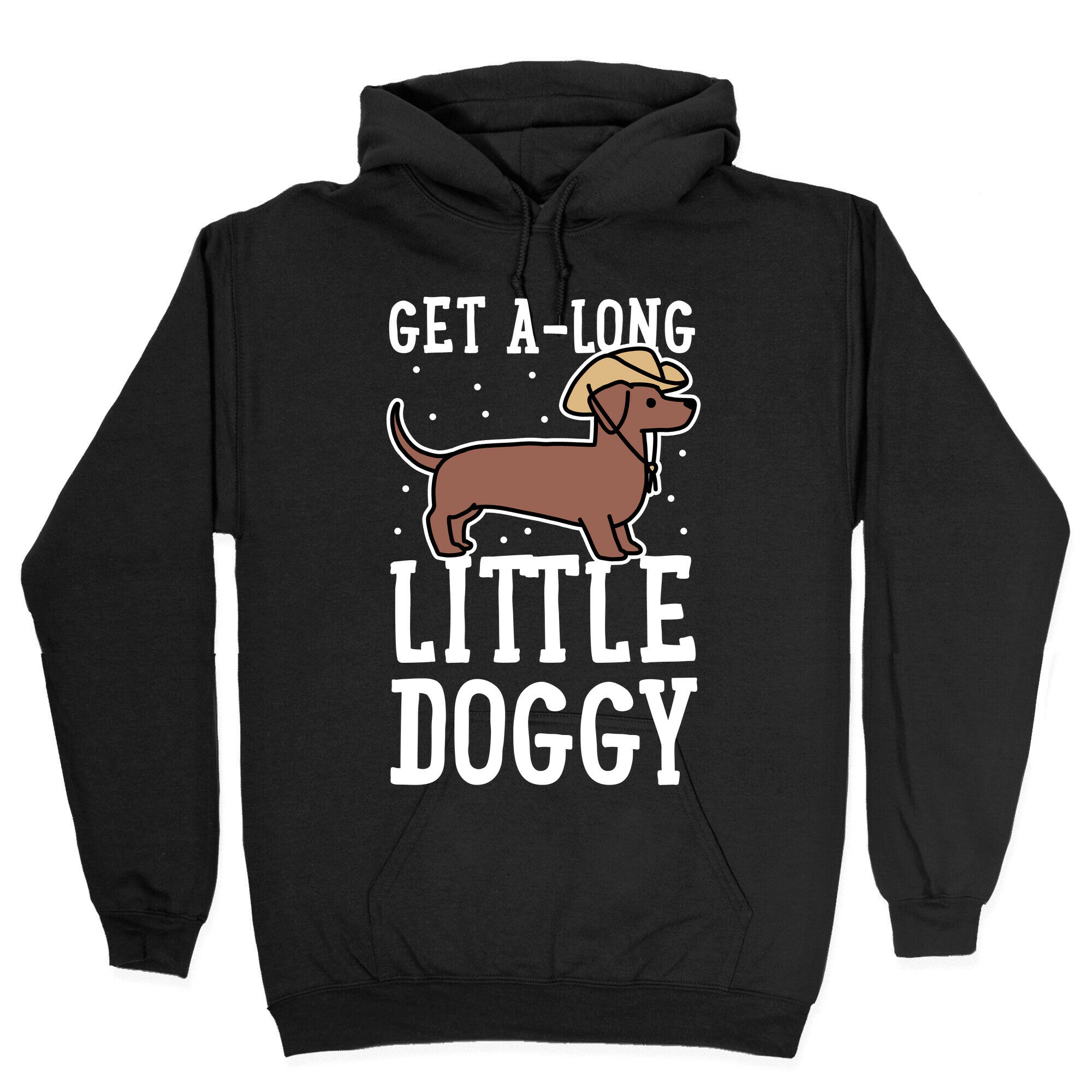Get A-Long Little Doggy Hoodie