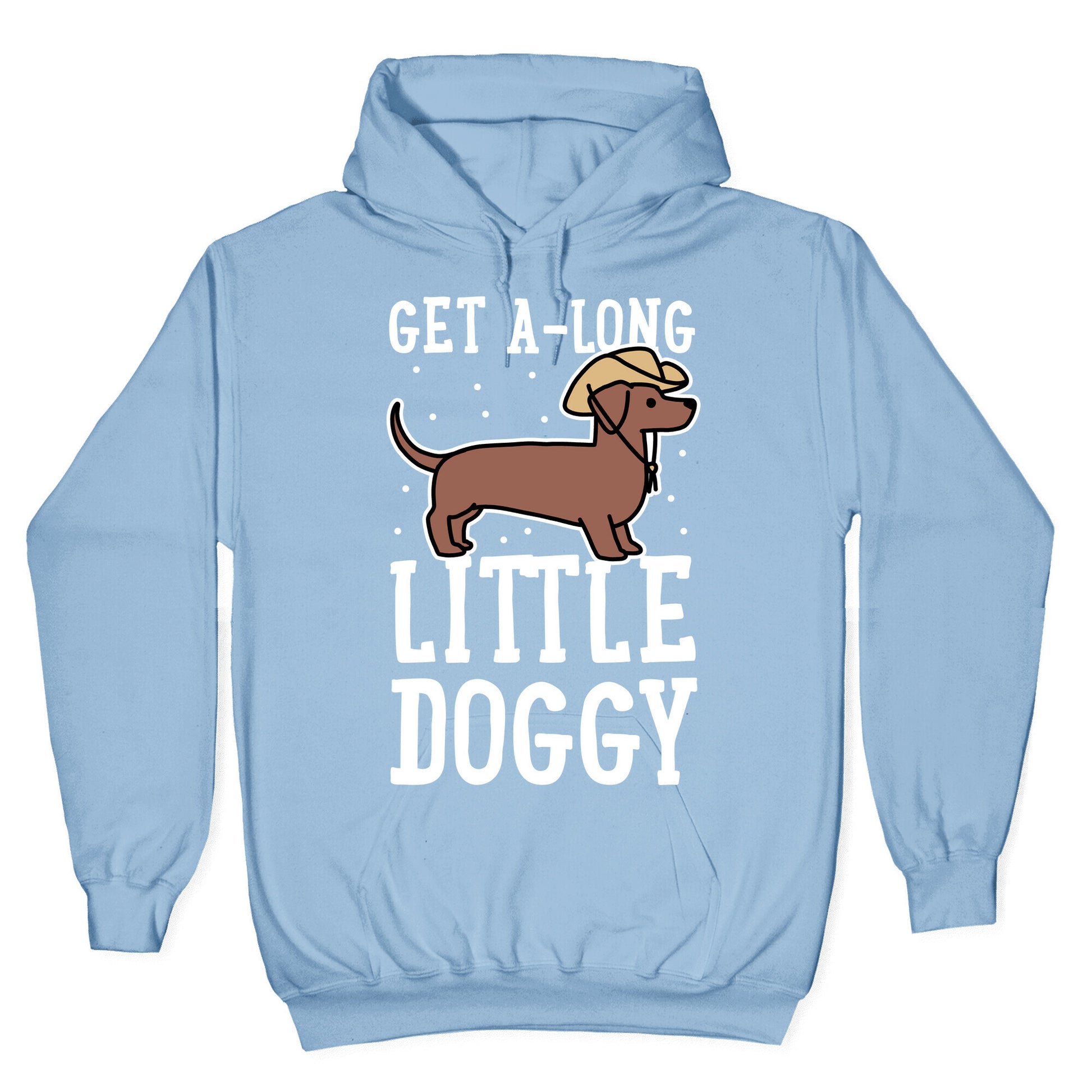 Get A-Long Little Doggy Hoodie