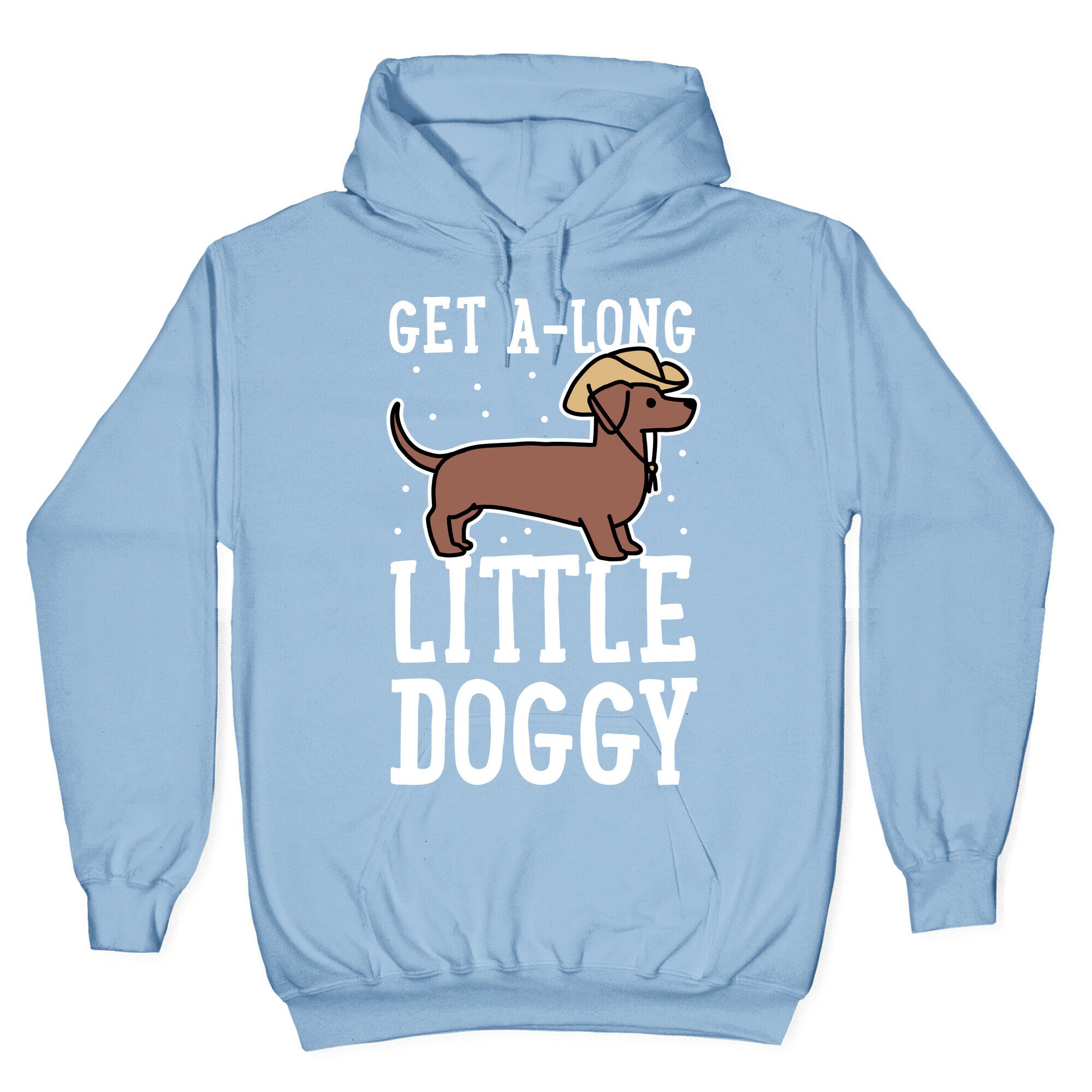 Get A-Long Little Doggy Hoodie