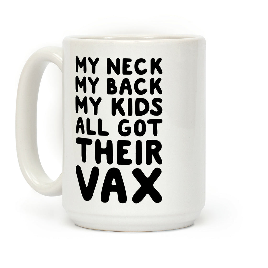 My Kids All Got Their Vax Coffee Mug