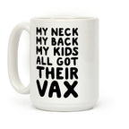 My Kids All Got Their Vax Coffee Mug