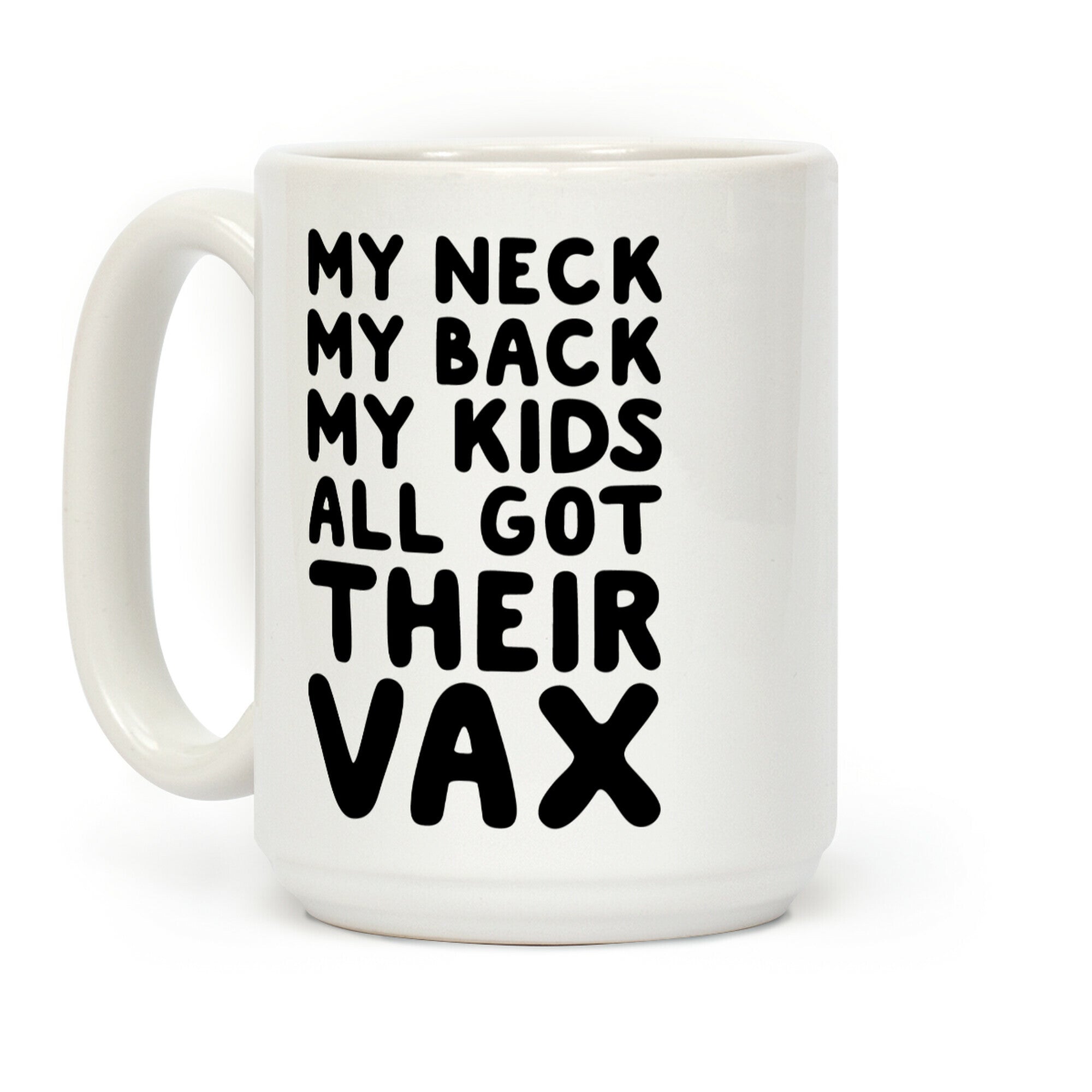 My Kids All Got Their Vax Coffee Mug
