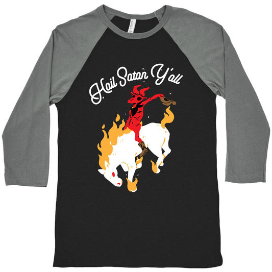Hail Satan Y'all Baseball Tee