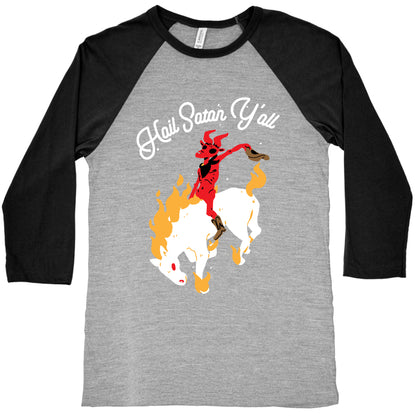 Hail Satan Y'all Baseball Tee
