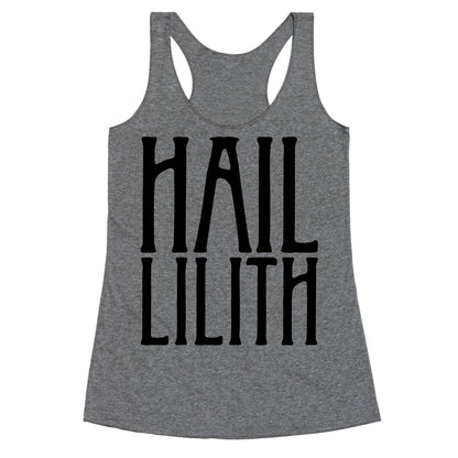 Hail Lilith Parody Racerback Tank