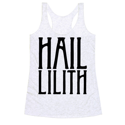 Hail Lilith Parody Racerback Tank