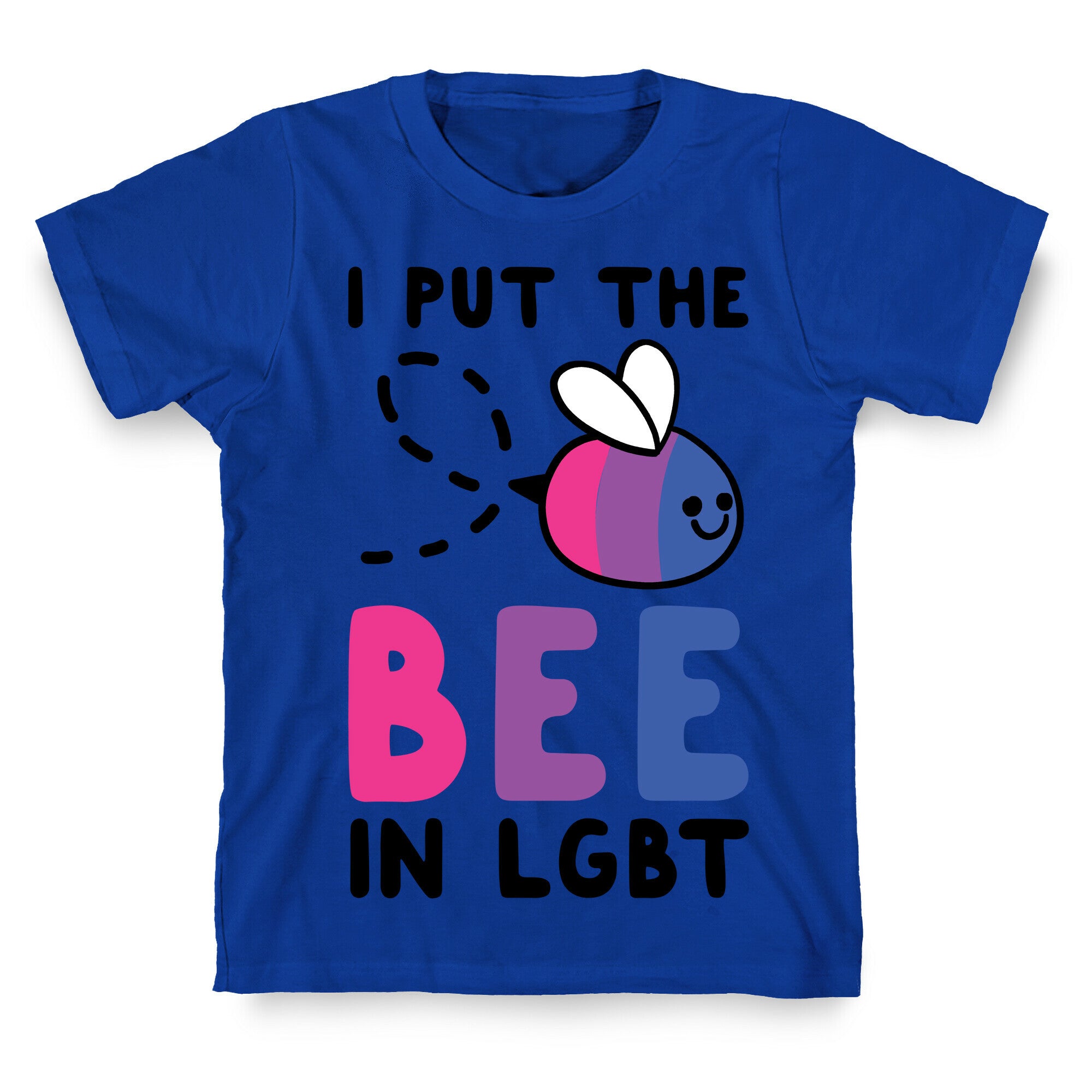I Put the Bee in LGBT T-Shirt