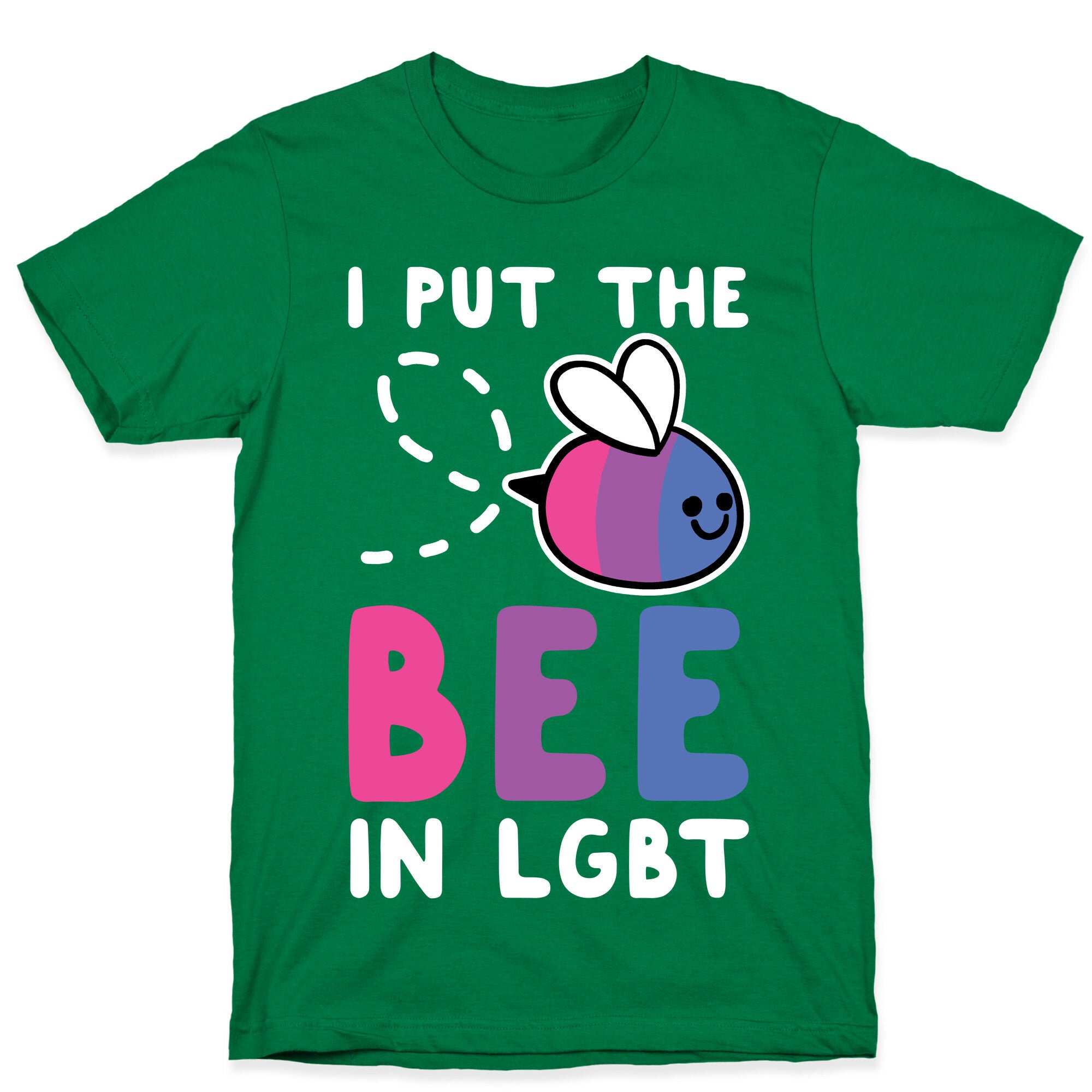 I Put the Bee in LGBT T-Shirt
