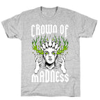 Crown Of Madness T-Shirt