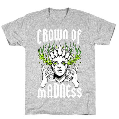 Crown Of Madness T-Shirt