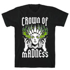 Crown Of Madness T-Shirt