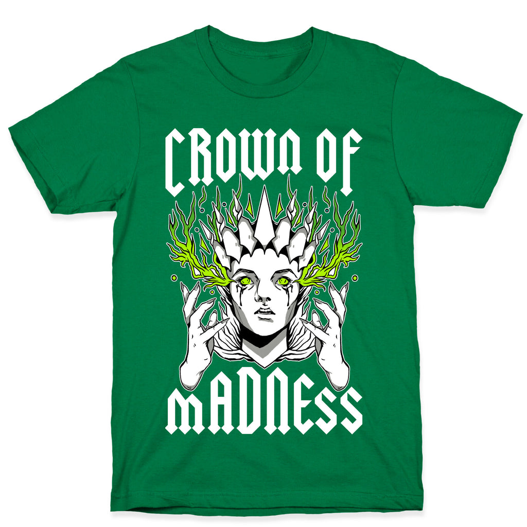 Crown Of Madness T-Shirt