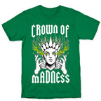 Crown Of Madness T-Shirt