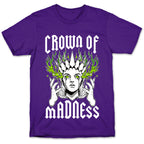 Crown Of Madness T-Shirt