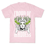 Crown Of Madness T-Shirt