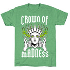 Crown Of Madness Unisex Triblend Tee