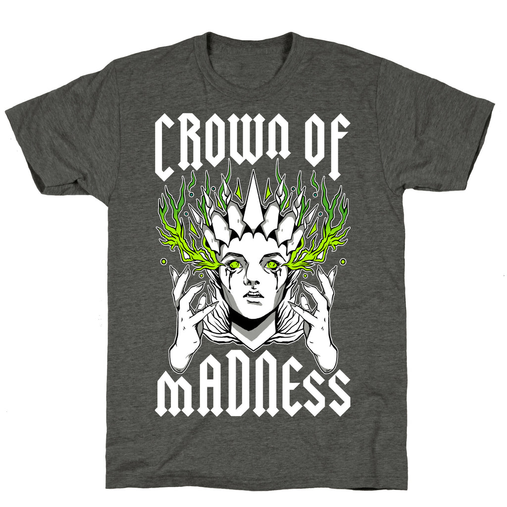 Crown Of Madness Unisex Triblend Tee
