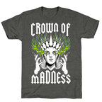 Crown Of Madness Unisex Triblend Tee