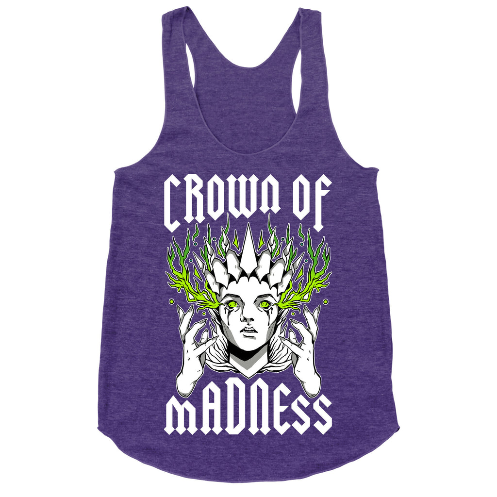 Crown Of Madness Racerback Tank
