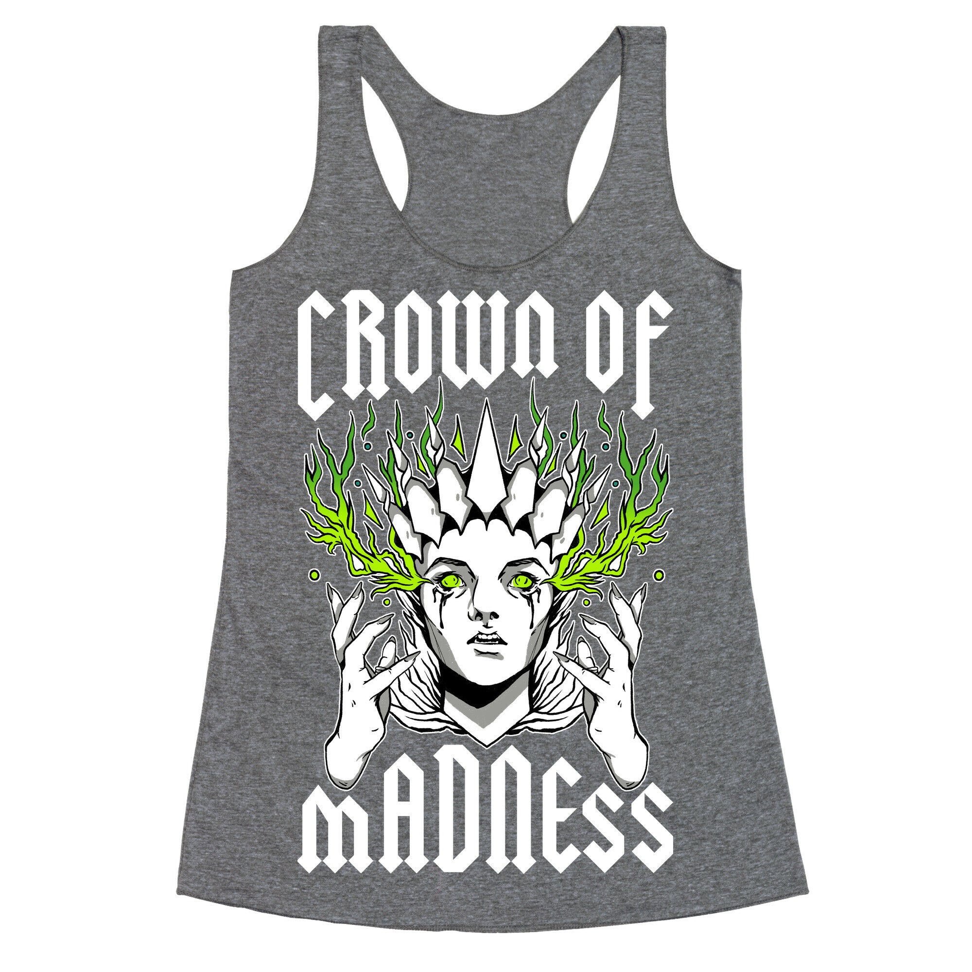 Crown Of Madness Racerback Tank