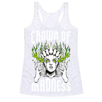 Crown Of Madness Racerback Tank