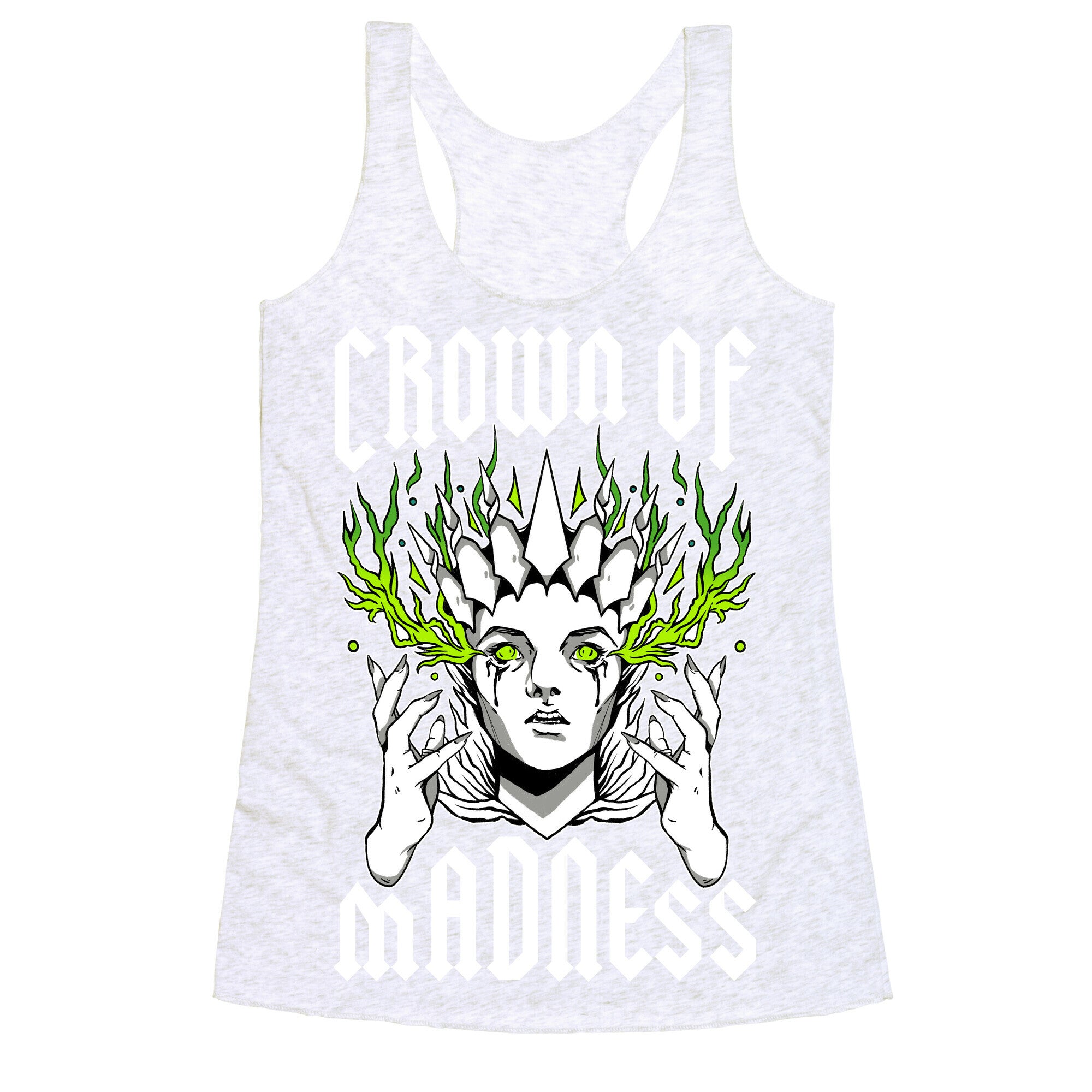 Crown Of Madness Racerback Tank