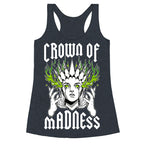 Crown Of Madness Racerback Tank