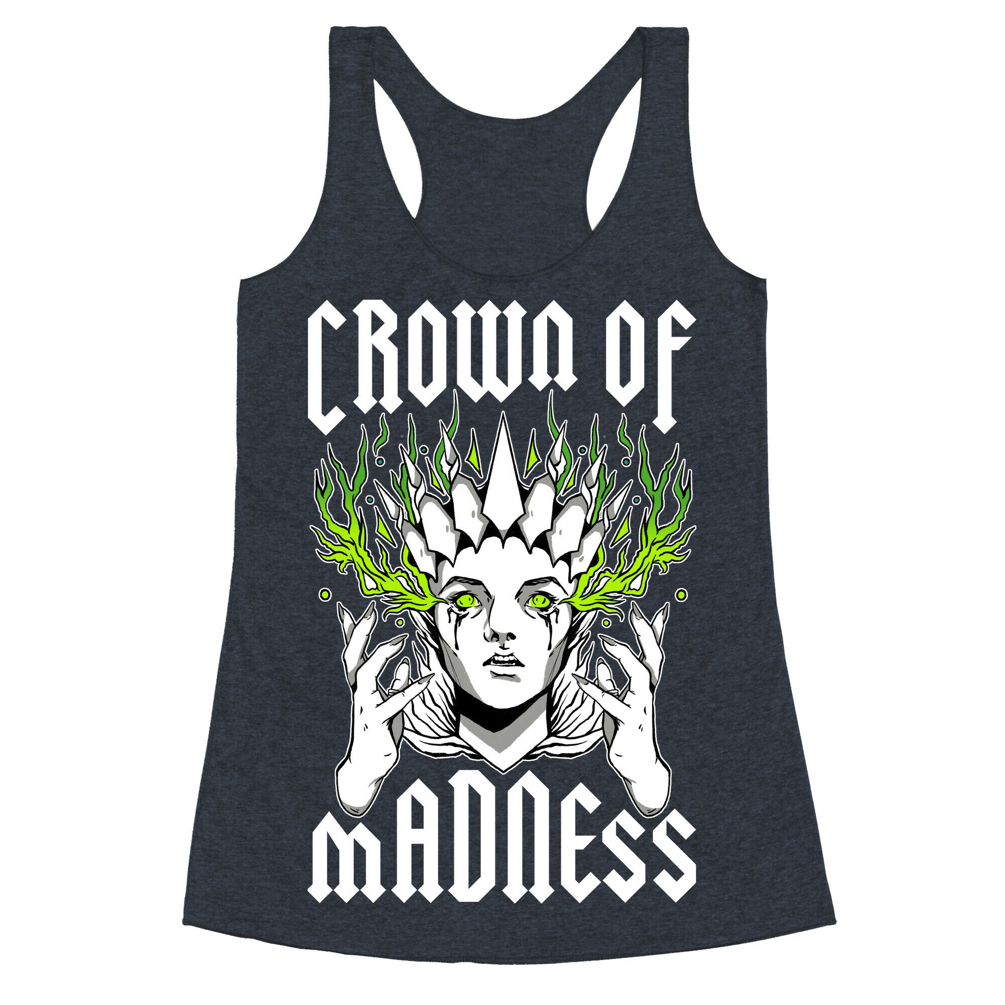 Crown Of Madness Racerback Tank