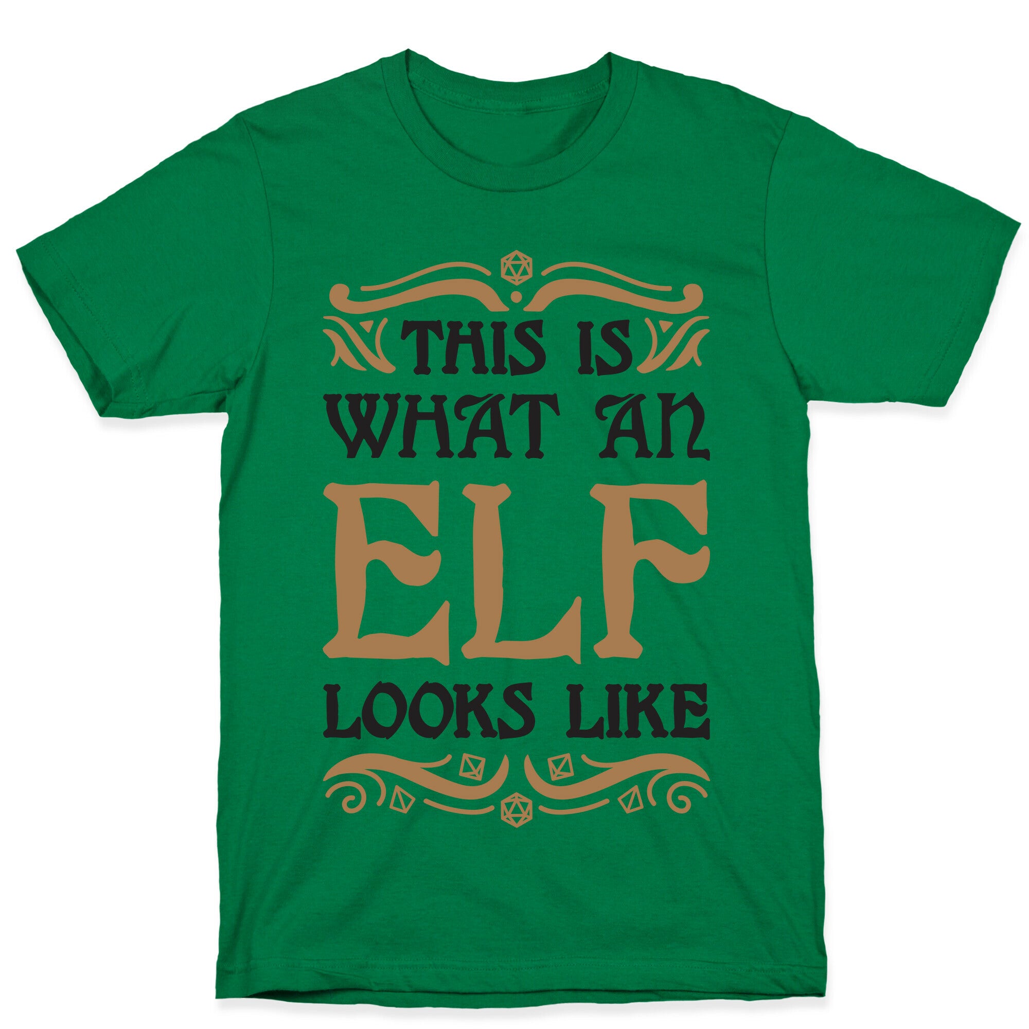 This Is What An Elf Looks Like T-Shirt