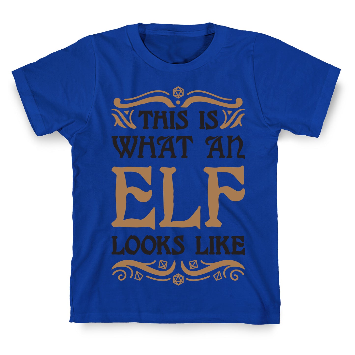 This Is What An Elf Looks Like T-Shirt