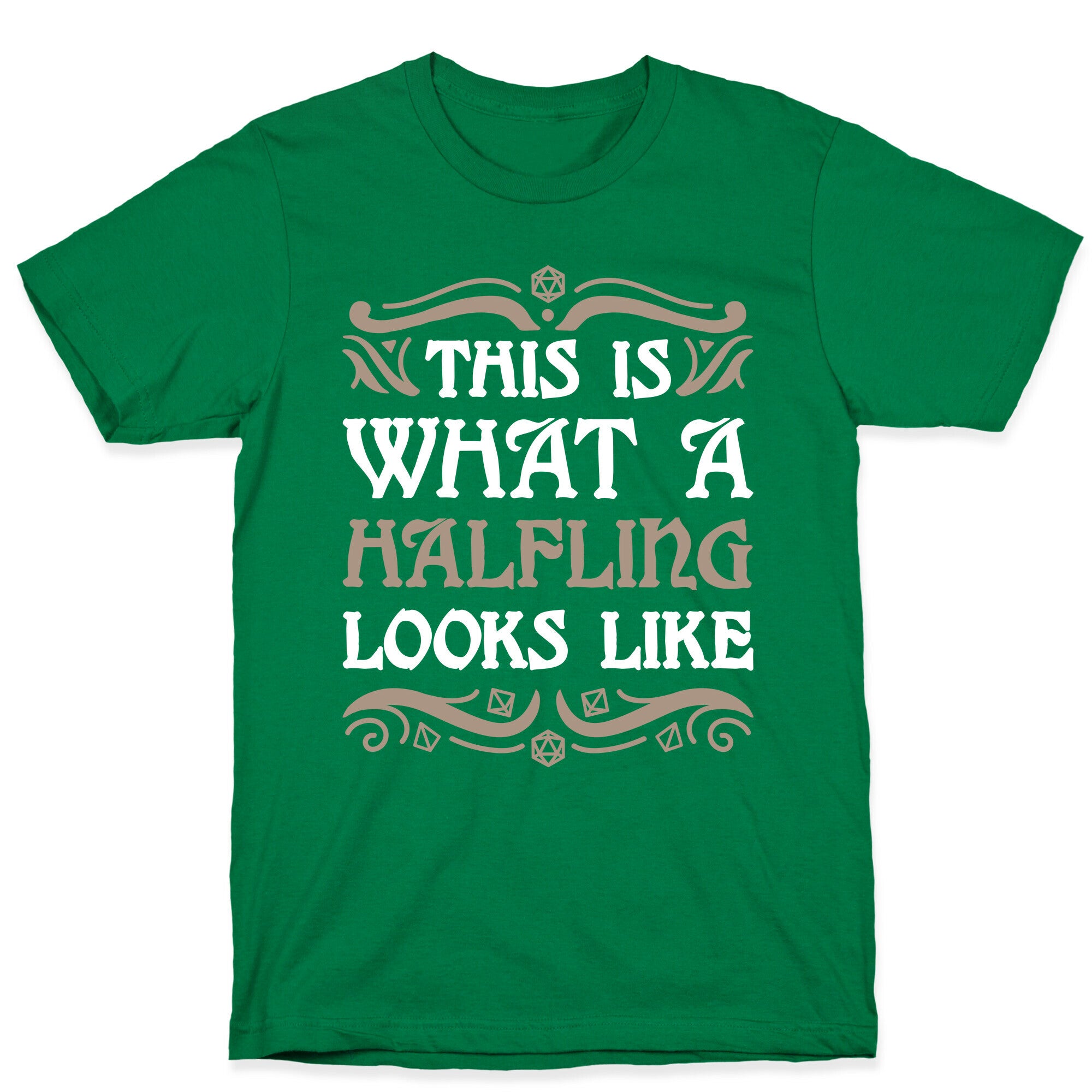 This Is What A Halfling Looks Like T-Shirt