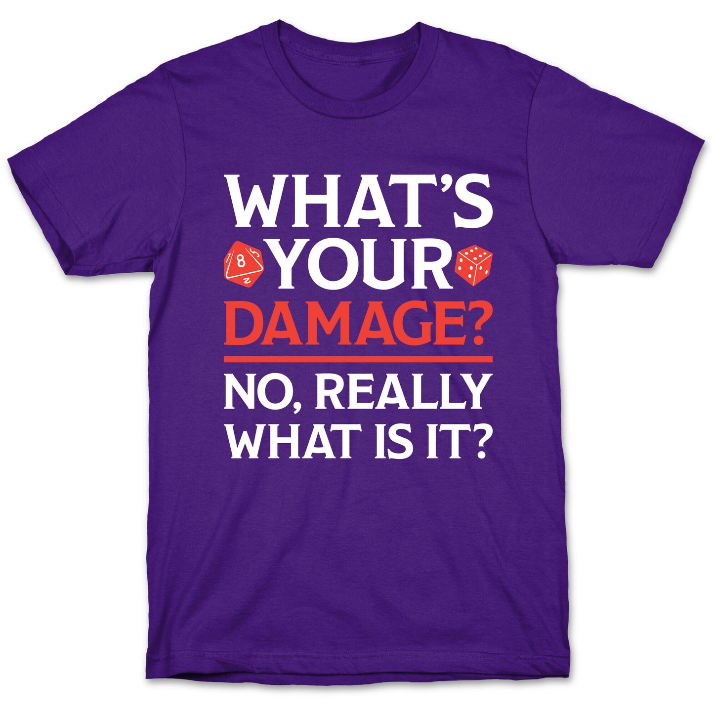 What's Your Damage D&D T-Shirt
