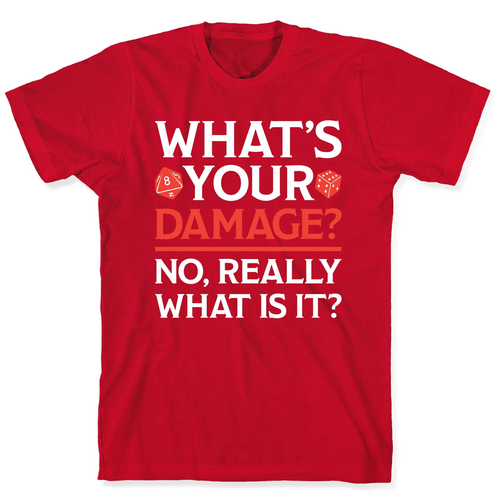 What's Your Damage D&D T-Shirt