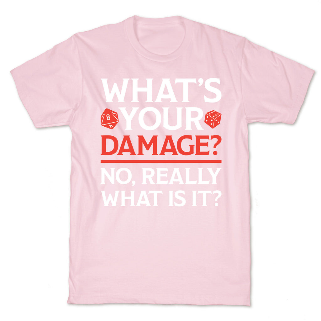 What's Your Damage D&D T-Shirt