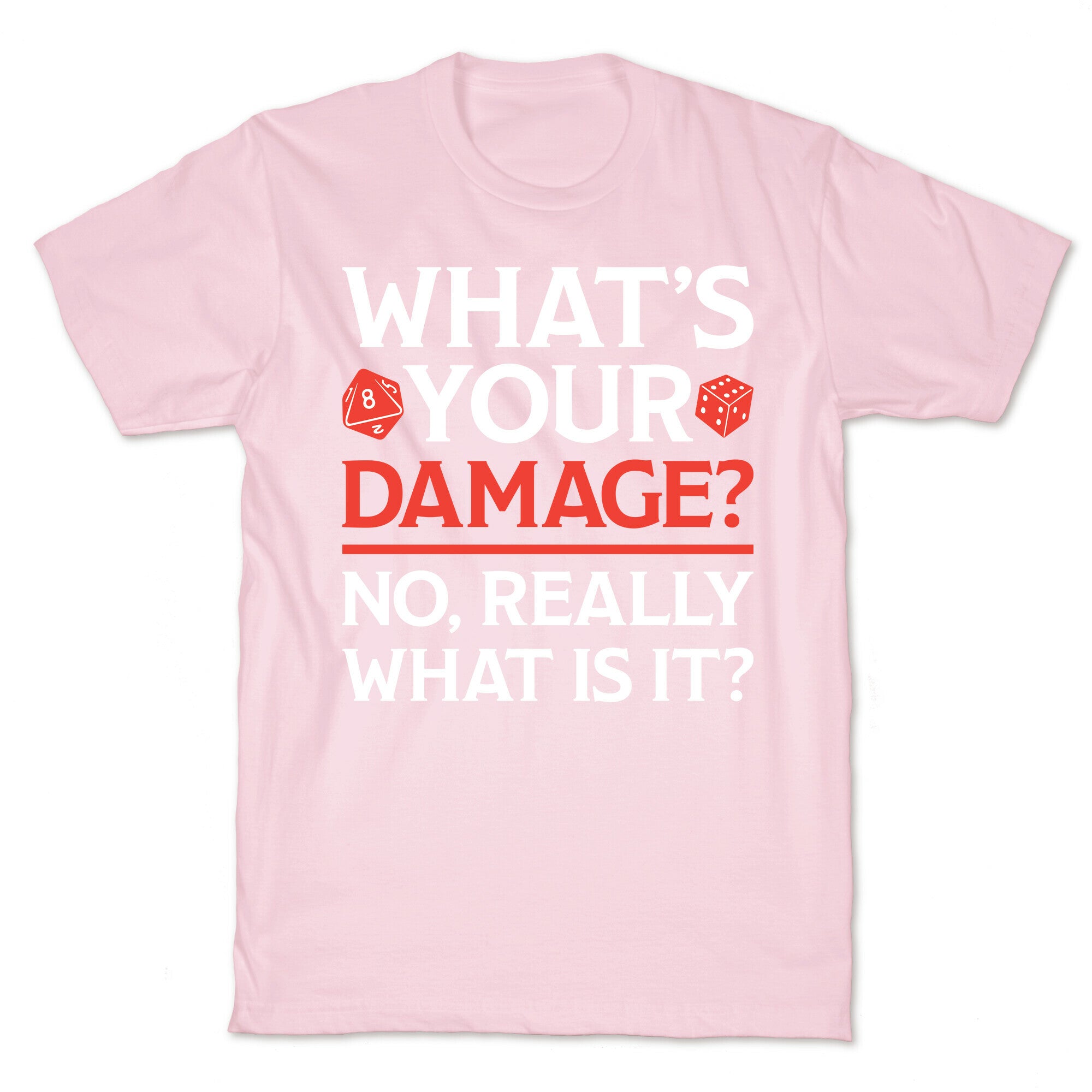 What's Your Damage D&D T-Shirt