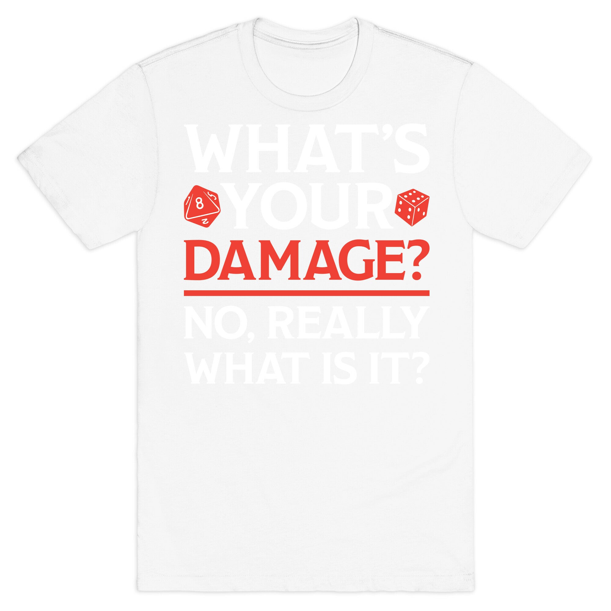 What's Your Damage D&D T-Shirt