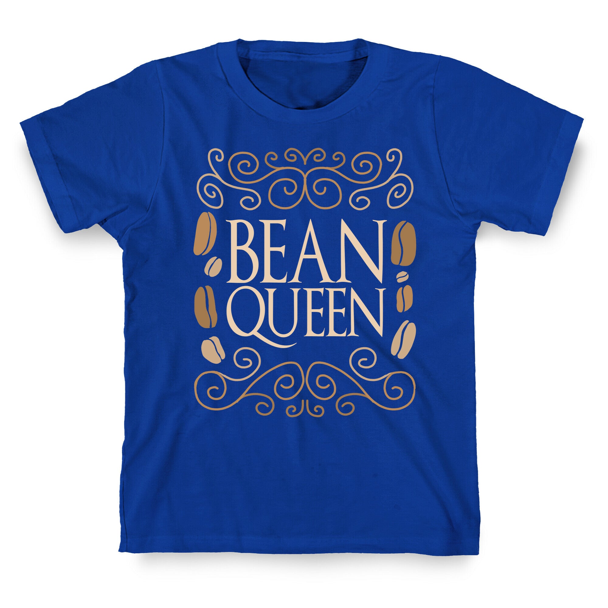 Bean Queen T-Shirt