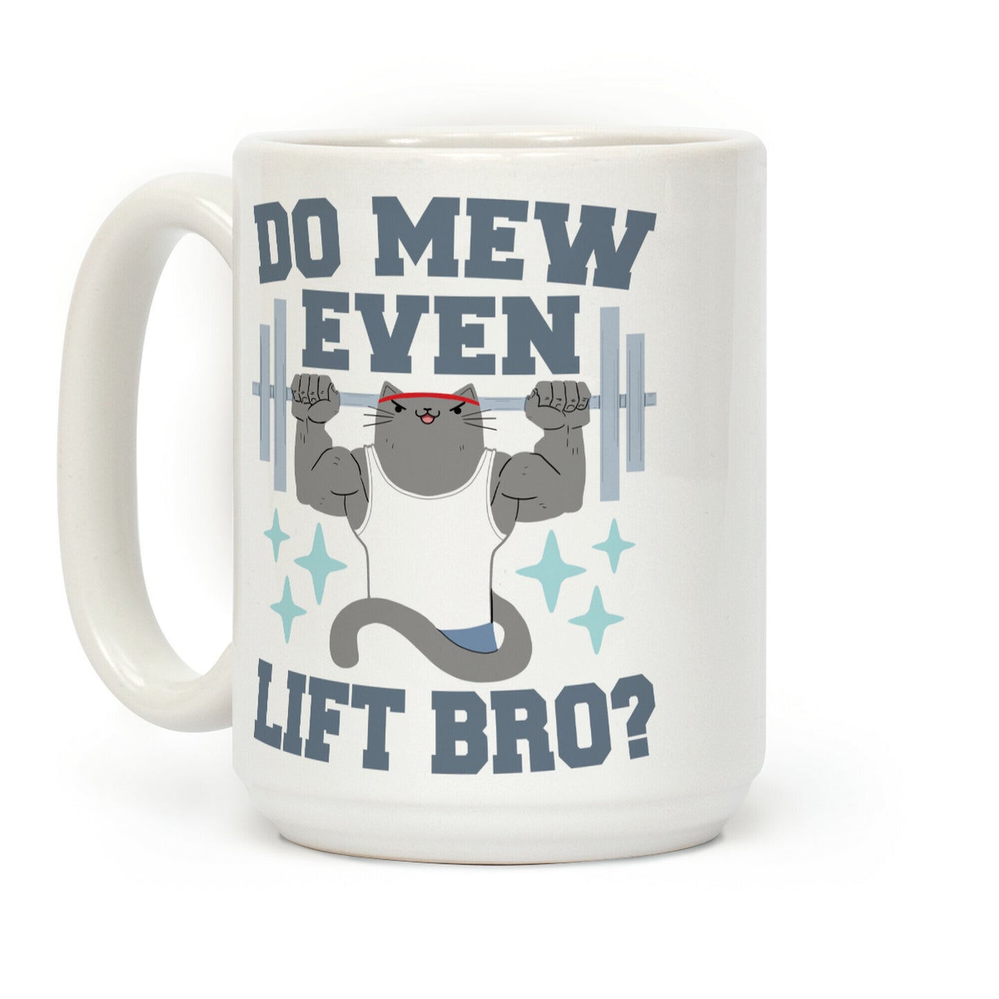 Do mew even lift, Bro? Coffee Mug