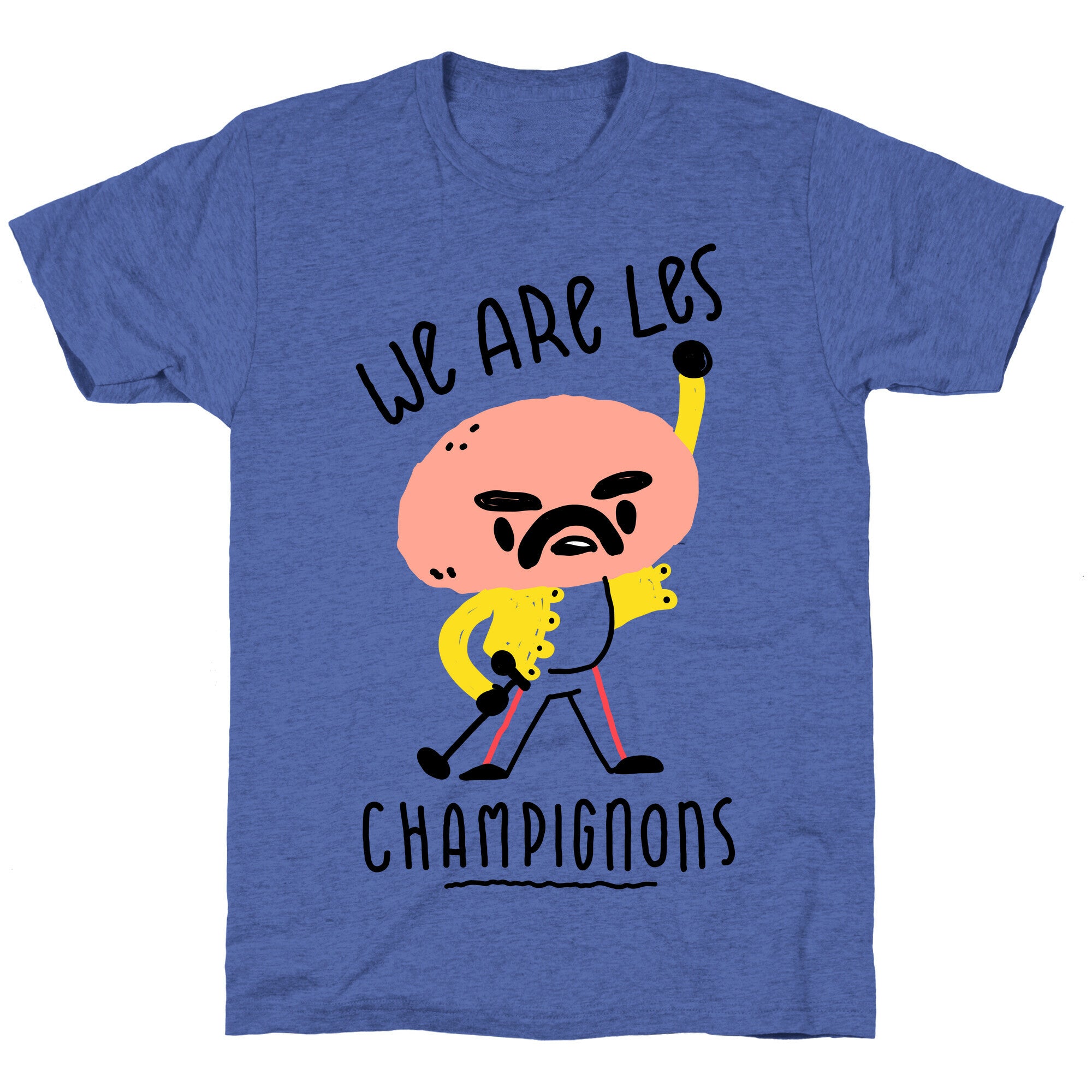 We Are Les Champignons Unisex Triblend Tee