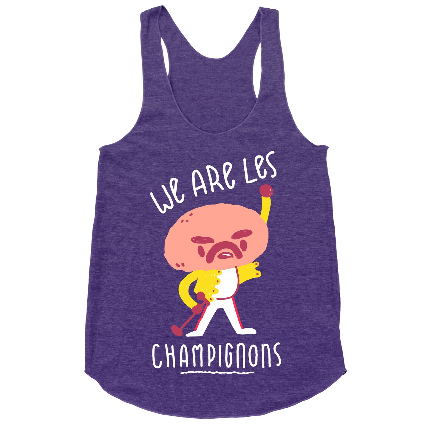 We Are Les Champignons Racerback Tank