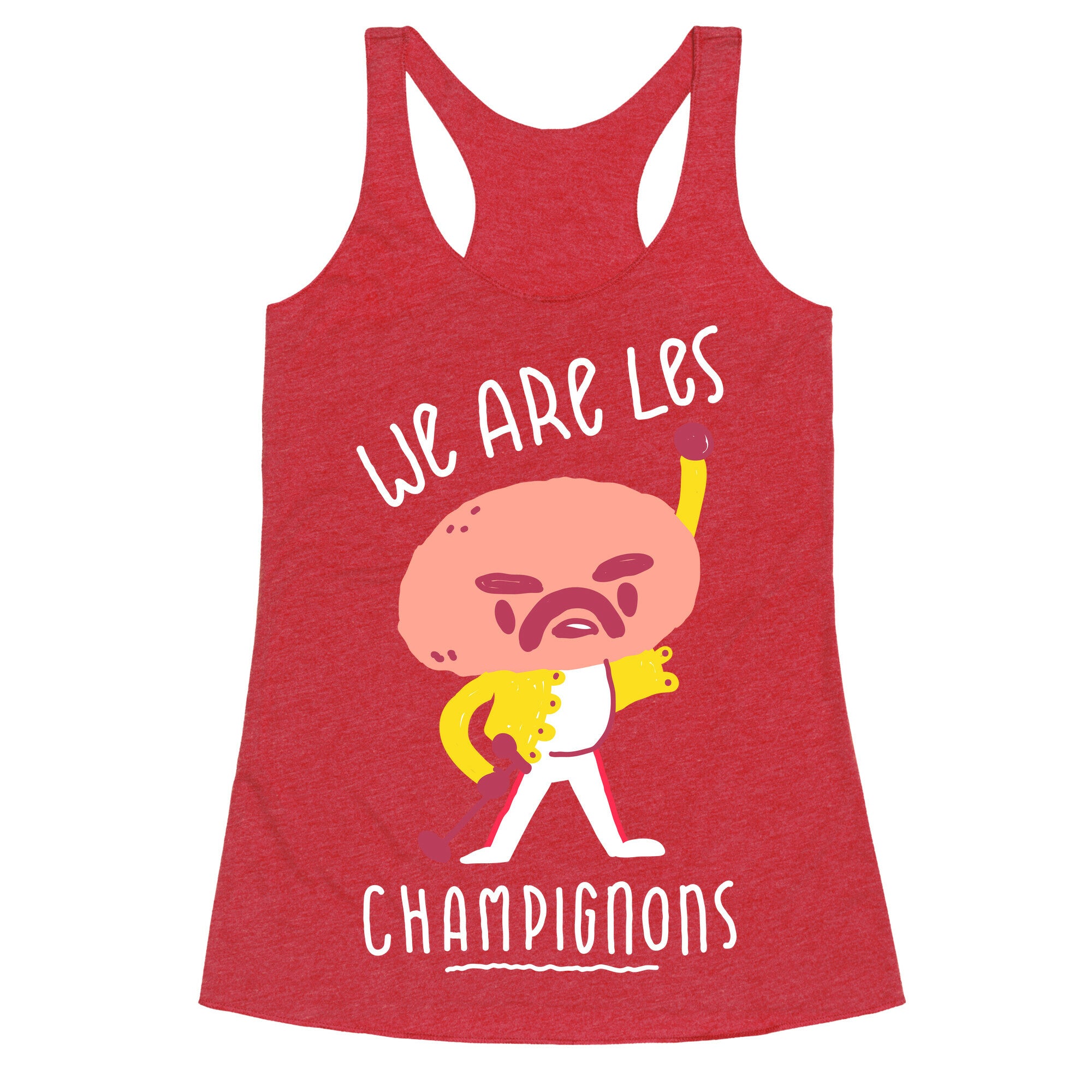 We Are Les Champignons Racerback Tank
