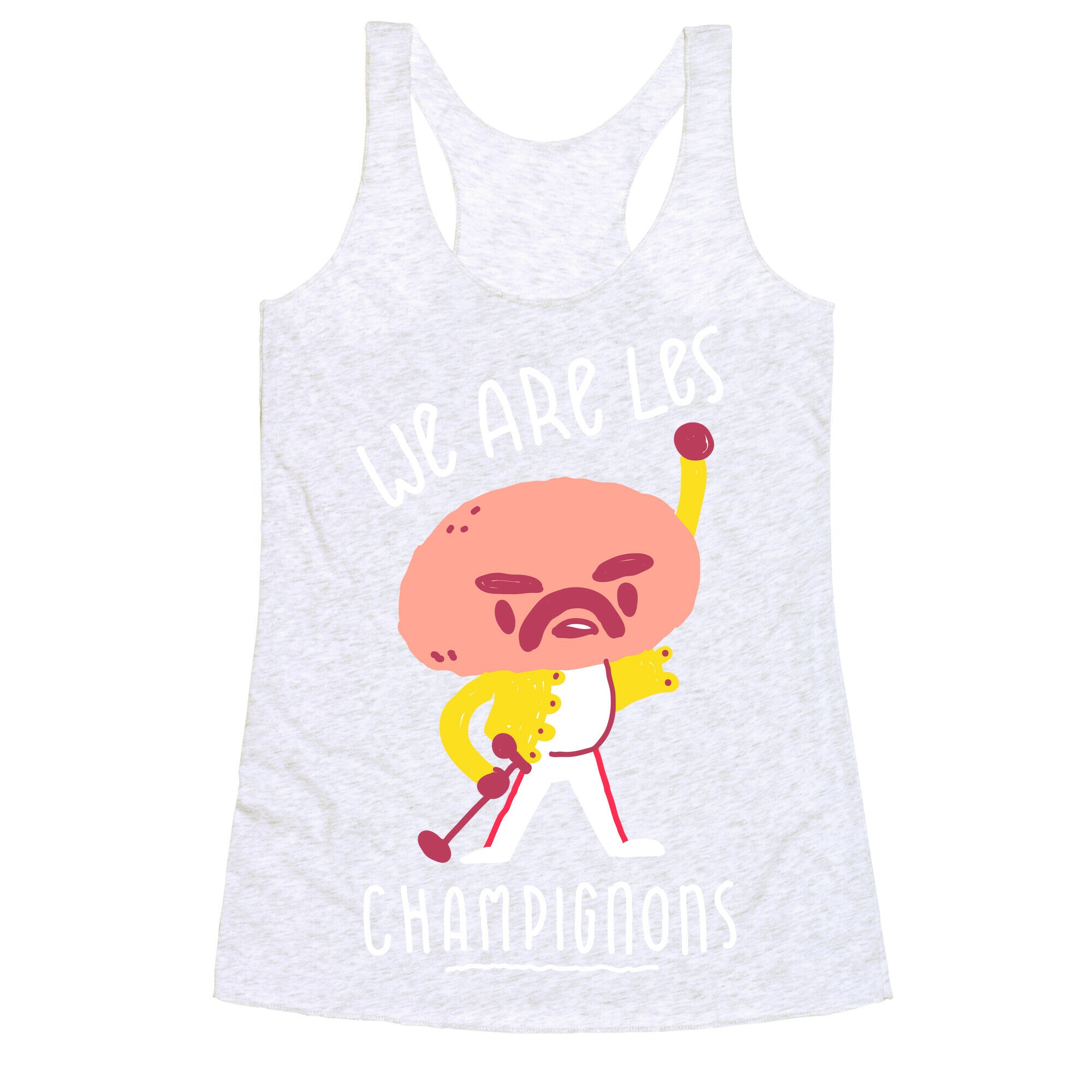 We Are Les Champignons Racerback Tank