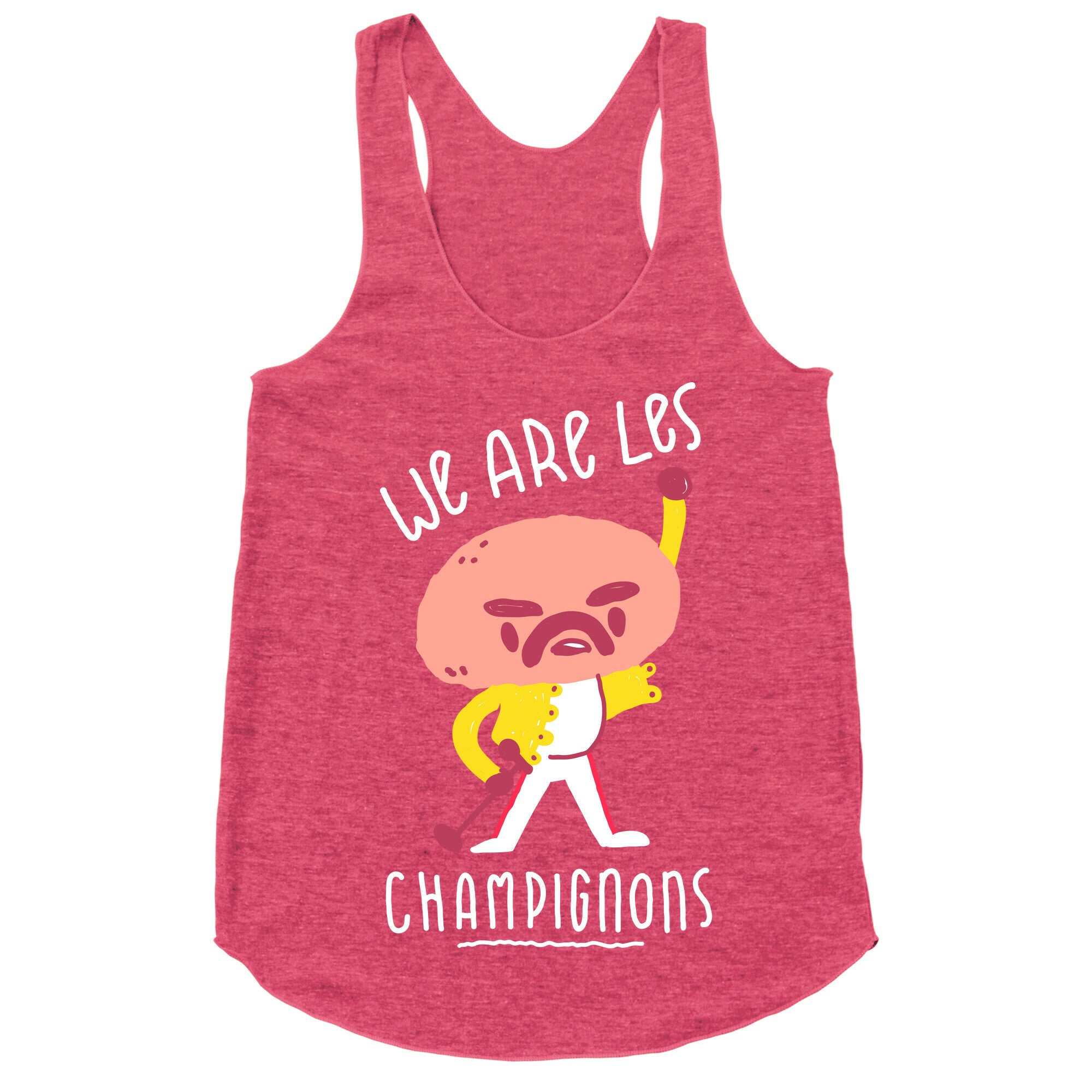 We Are Les Champignons Racerback Tank