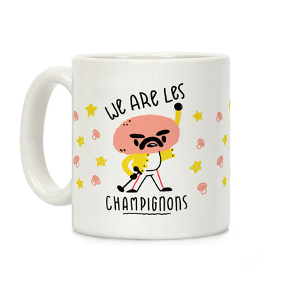 We Are Les Champignons Coffee Mug