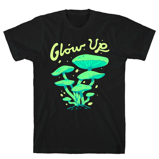 Glow up Bioluminescent Mushrooms T-Shirt