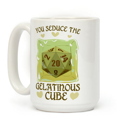 You Seduce The Gelatinous Cube Coffee Mug