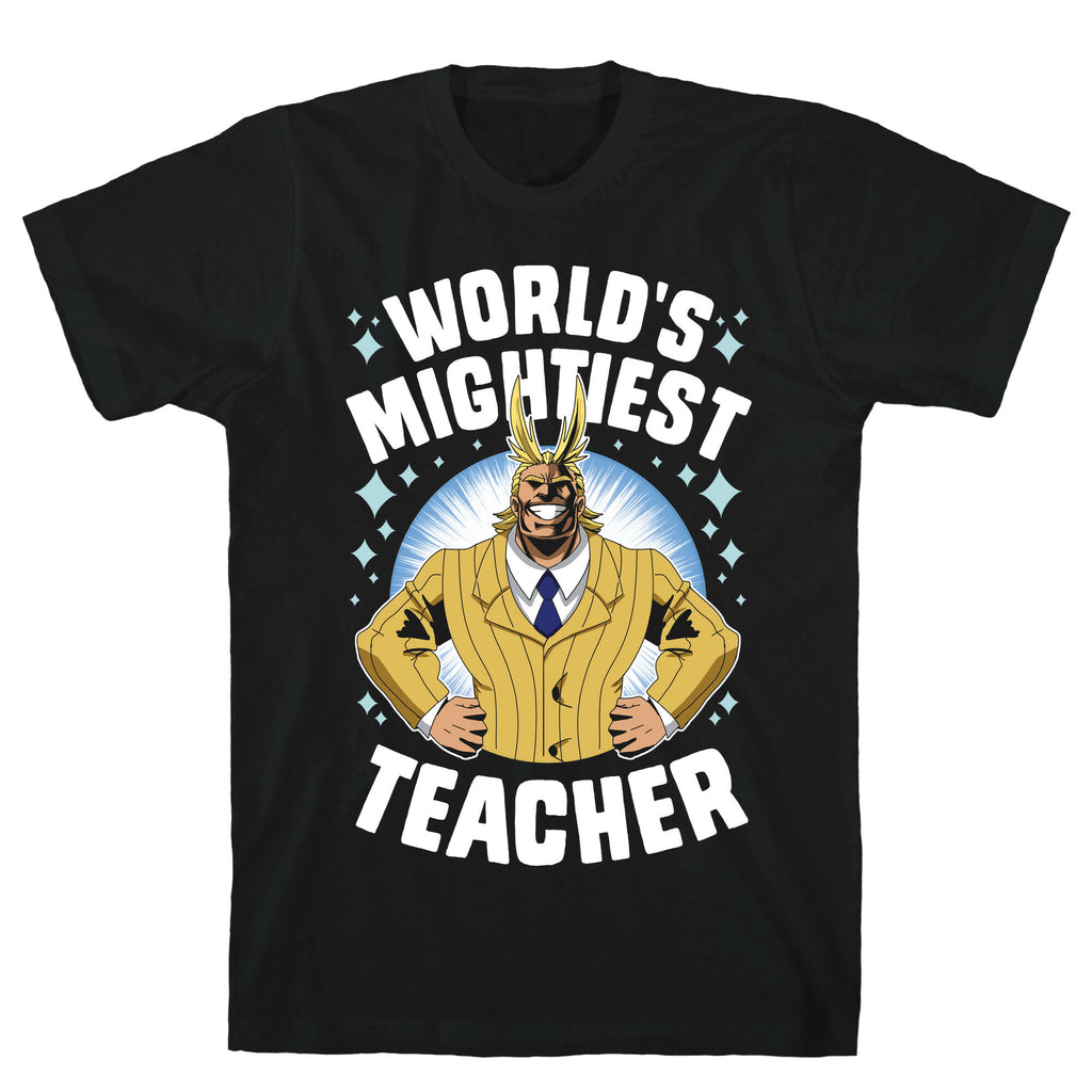 World's Mightiest Teacher T-Shirt