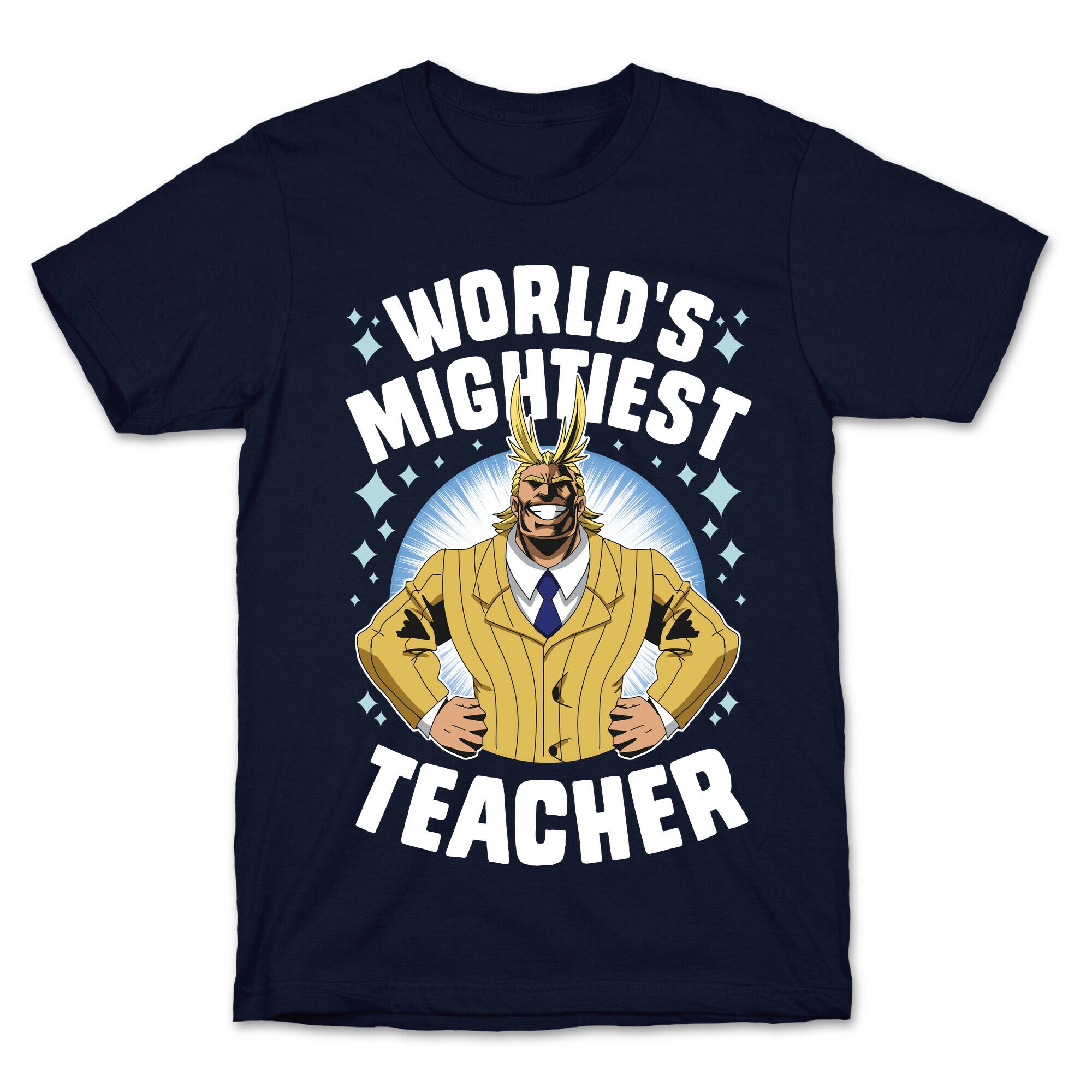 World's Mightiest Teacher T-Shirt